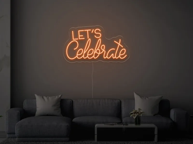 Let`s Celebrate - LED Neon Sign